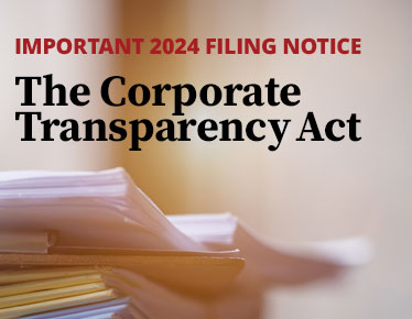 Many Business Entities Will Have New Reporting Requirements Beginning January, 2024